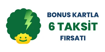 Bonuslulara Özel 6 Taksit